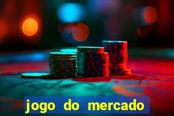 jogo do mercado com dinheiro infinito